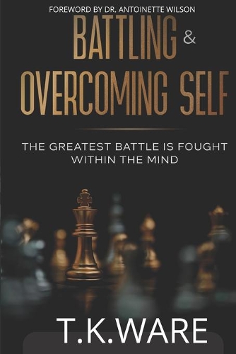 Battling & Overcoming Self