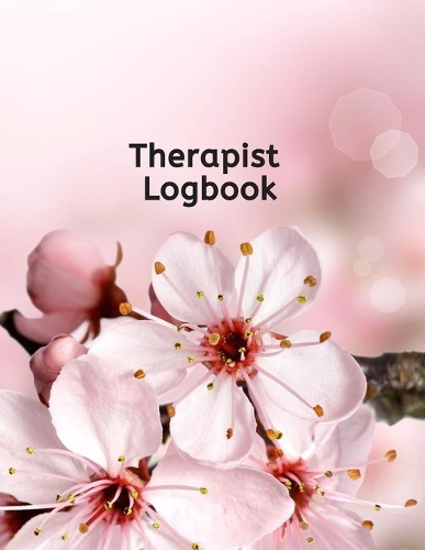 Therapist Logbook: Logbook for Counselors - Notebook to Record Clients Appointments - A Therapist's Diary to jot down Treatment Plans, Therapy Interventions l