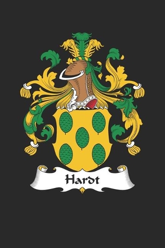 Hardt: Hardt Coat of Arms and Family Crest Notebook Journal (6 x 9 - 100 pages)