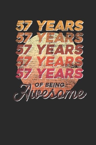 57 Years Of Being Awesome
