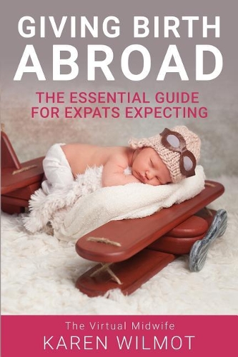 Giving Birth Abroad