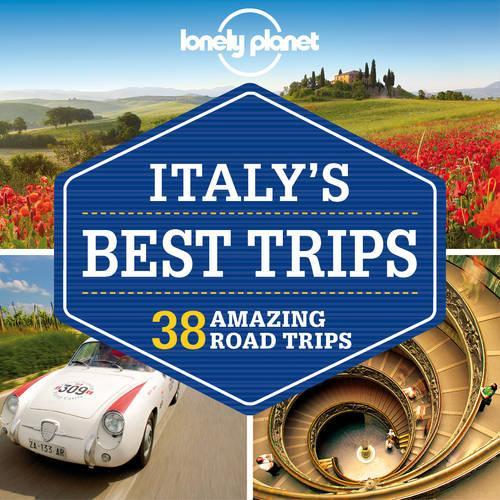 Lonely Planet Italy's Best Trips