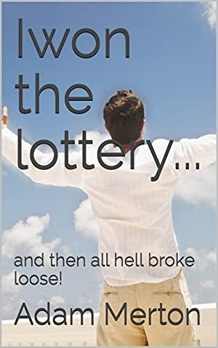 I won the lottery...