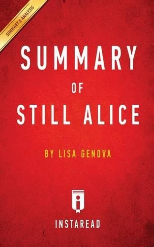 Summary of Still Alice: Lisa Genova Includes Analysis