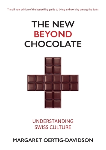 The New Beyond Chocolate: Understanding Swiss Culture