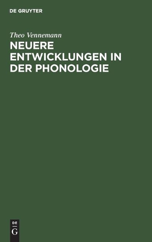 Neuere Entwicklungen in der Phonologie