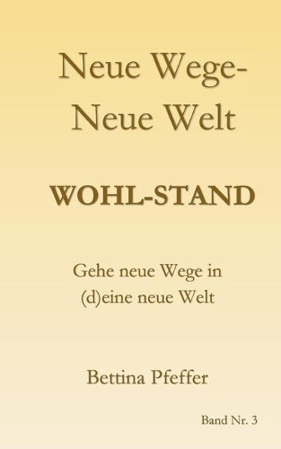 Neue Wege - Neue Welt