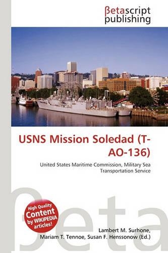 Usns Mission Soledad (T-Ao-136): (English)