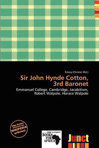 Sir John Hynde Cotton, 3rd Baronet