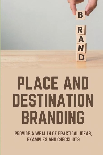Place And Destination Branding