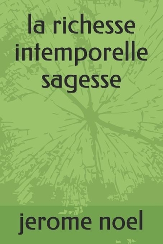 la richesse intemporelle sagesse