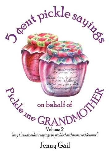 5 cent pickle sayings on behalf of Pickle Me Grandmother: Vol 2: (2 Pickle Me Grandmother)