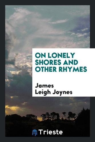 On Lonely Shores and Other Rhymes