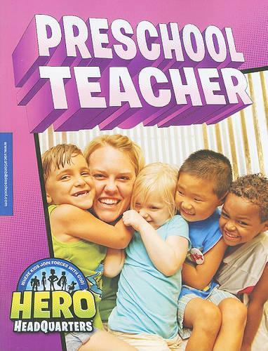 Hero Headquarters Preschool Teacher: (English)