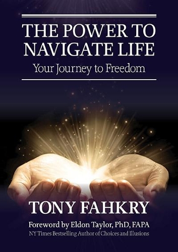 The Power to Navigate Life,: your Journey to Freedom(English)