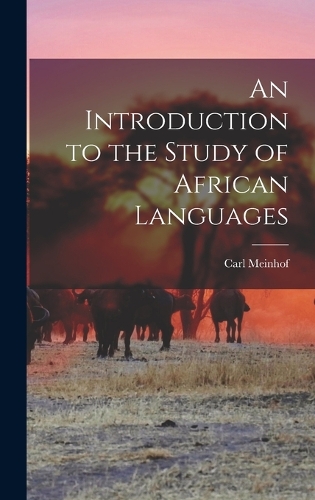 An Introduction to the Study of African Languages