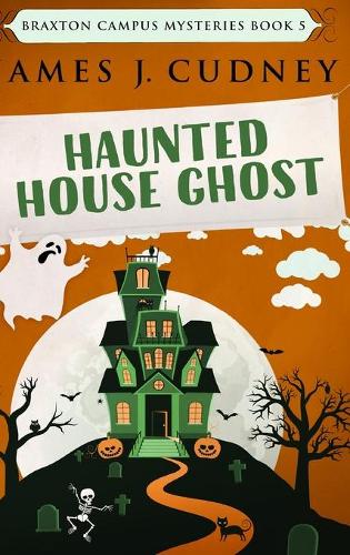 Haunted House Ghost: Clear Print Hardcover Edition