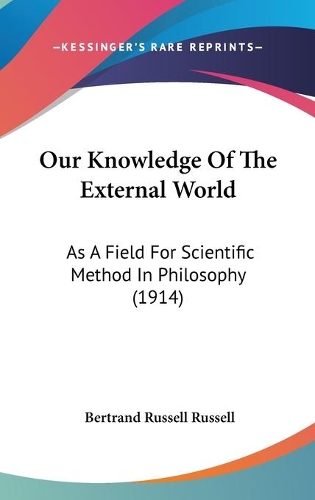 Our Knowledge Of The External World