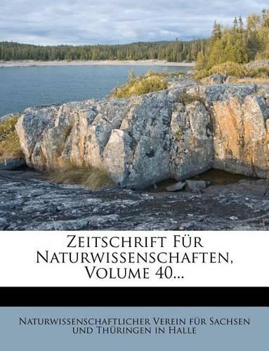 Zeitschrift Fur Die Gesammten Naturwissenschaften, Band VI.