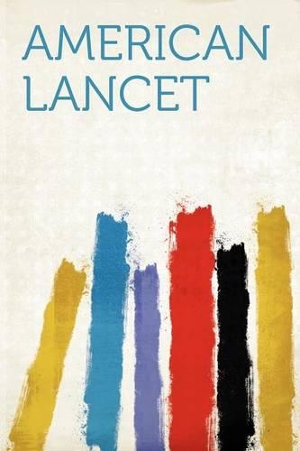 American Lancet Volume 1, No.4