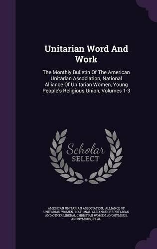 Unitarian Word and Work