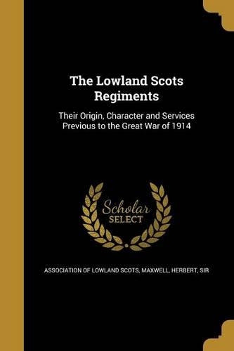 The Lowland Scots Regiments
