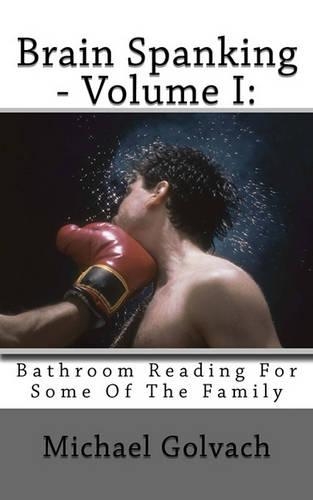Brain Spanking - Volume I