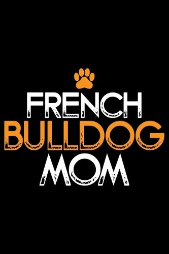 French Bulldog Mom