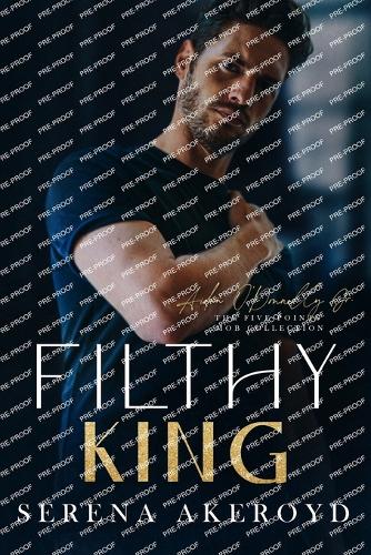 Filthy King (Five Points' Mob Collection: Mafia Romance