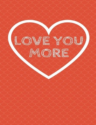 Love You More