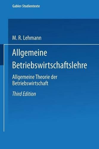 Allgemeine Betriebswirtschaftslehre: Allgemeine Theorie der Betriebswirtschaft(Gabler-Studientexte)