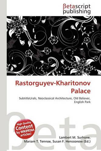 Rastorguyev-Kharitonov Palace: (English)