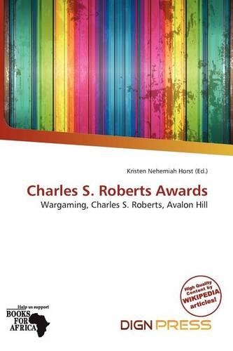 Charles S. Roberts Awards