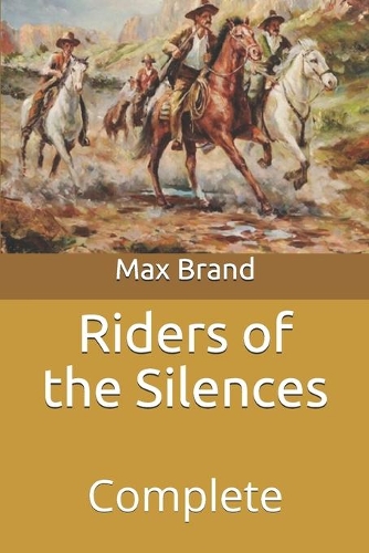 Riders of the Silences