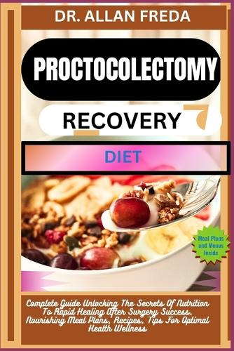 Proctocolectomy Recovery Diet