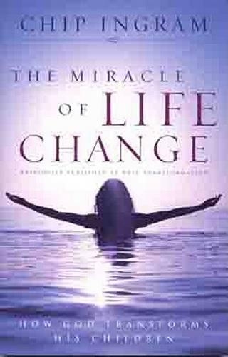 Miracle Of Life Change, The
