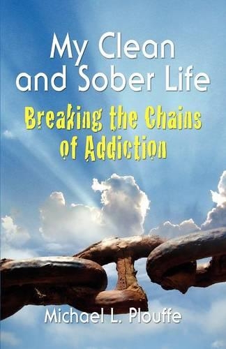 My Clean & Sober Life: (English)