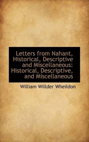 Letters from Nahant, Historical, Descriptive and Miscellaneous: Historical, Descriptive, and Miscell(English)