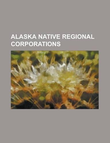 Alaska Native Regional Corporations