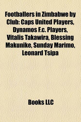 Footballers in Zimbabwe by Club