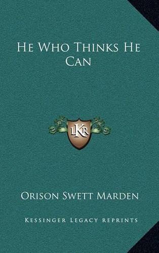He Who Thinks He Can