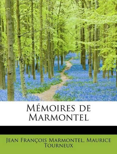 M Moires de Marmontel: (English)