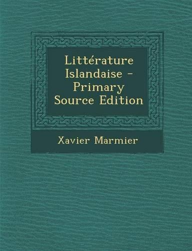 Litterature Islandaise - Primary Source Edition