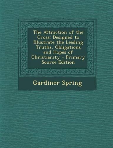 The Attraction of the Cross