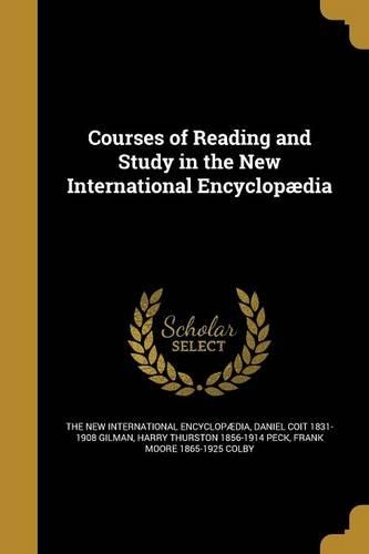 Courses of Reading and Study in the New International Encyclopædia
