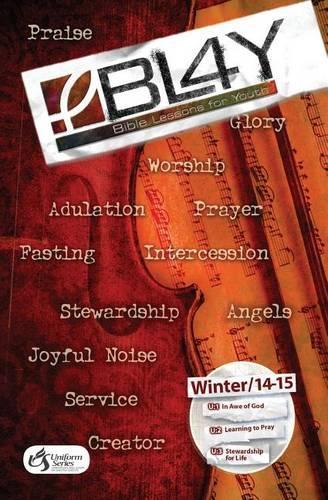 Bible Lessons Youth Student; Winter 2014-2015