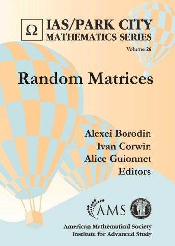 Random Matrices: (IAS/Park City Mathematics Series)