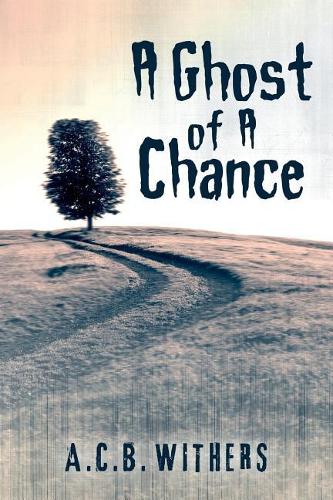 A Ghost of A Chance