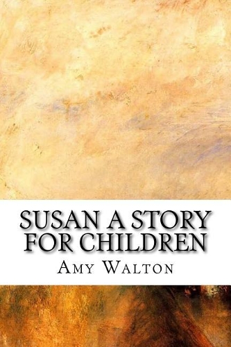 Susan a Story for Children