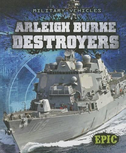 Arleigh Burke Destroyers